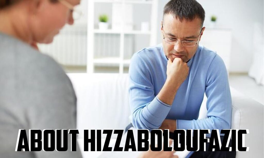 what to know about hizzaboloufazic