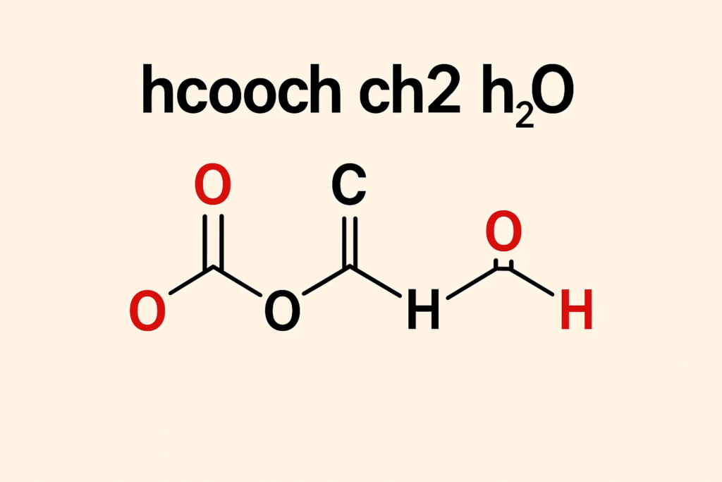 hcooch ch2 h2o