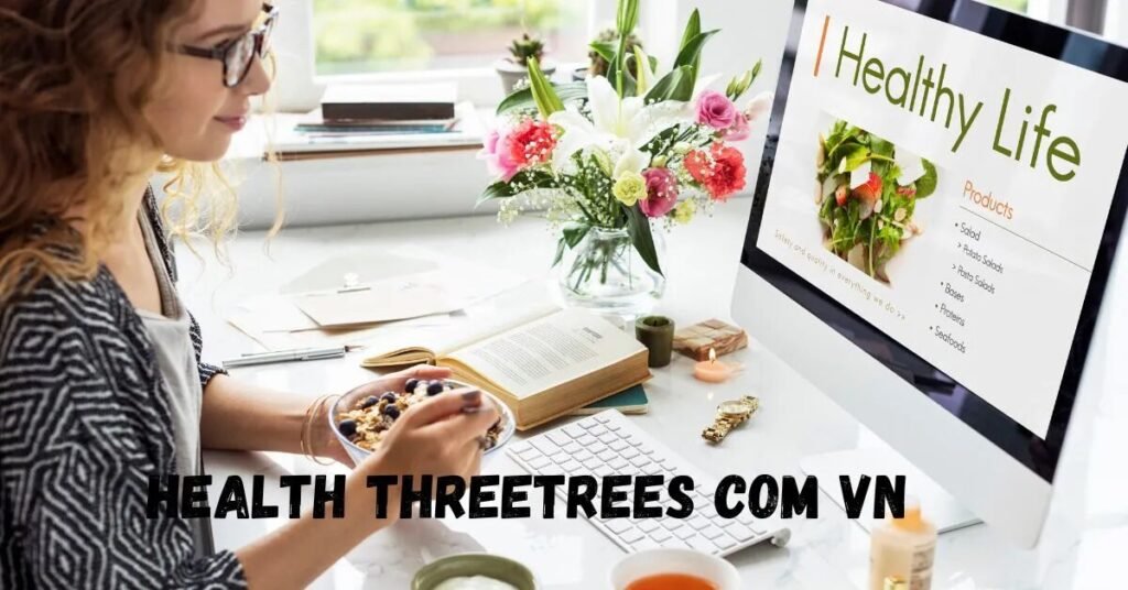 health threetrees com vn