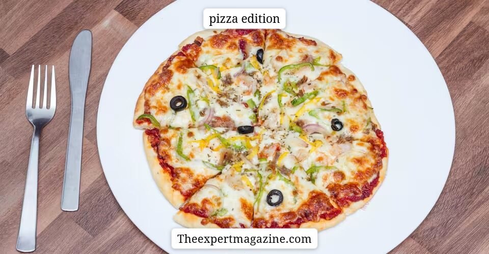 pizza edition