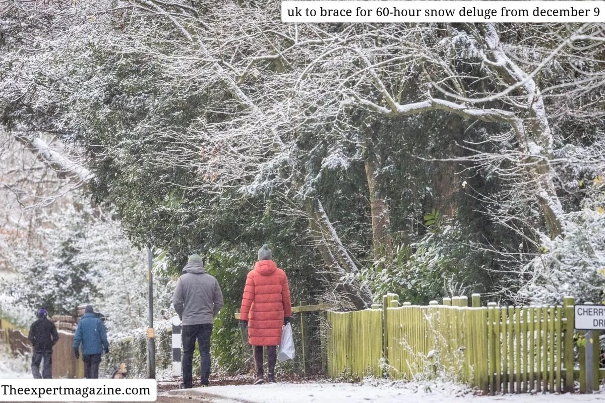 uk to brace for 60-hour snow deluge from december 9