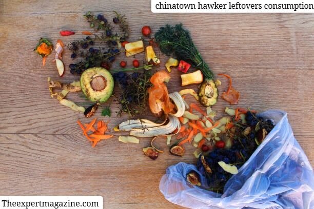 chinatown hawker leftovers consumption